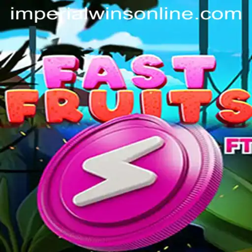 Unveiling FastFruits: The Game-Changer in the World of Imperial Wins