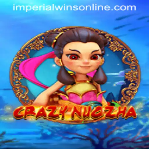Exploring the World of CrazyNuoZha: A Closer Look at Its Imperial Wins