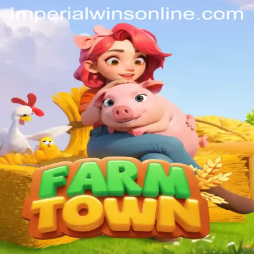 Exploring FarmTown: A Journey Through Imperial Wins