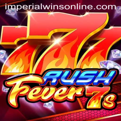 RushFever7s: An Exciting Dive into the World of Imperial Wins