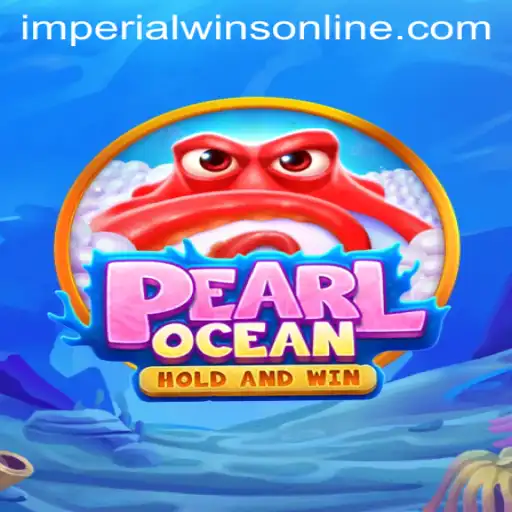 Exploring the World of PearlOcean: Discover the Thrills of Imperial Wins