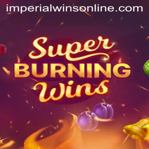 SuperBurningWins: A Classic Slot Adventure with Imperial Wins